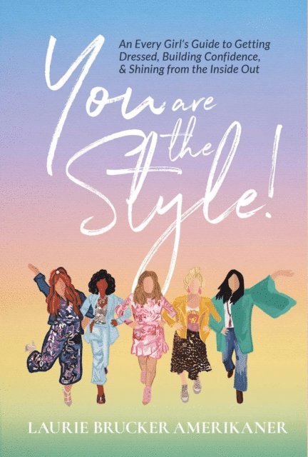 Laurie Brucker Amerikaner - You Are The Style!, E-bok