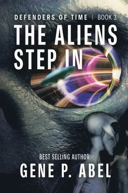 Gene P. Abel - Aliens Step In, E-bok. Tillgänglighet: Lägg i varukorg