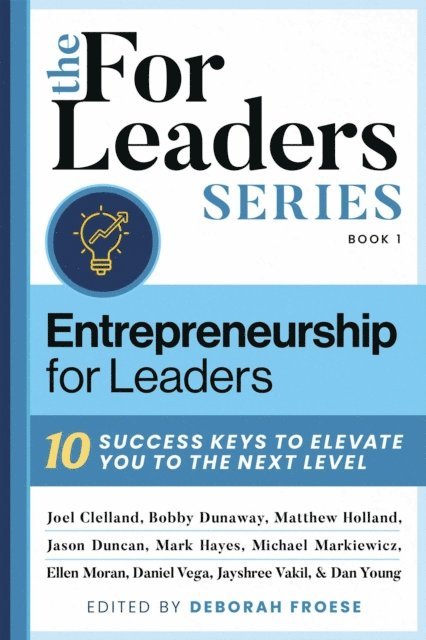 Deborah Froese - Entrepreneurship For Leaders, E-bok. Tillgänglighet: Lägg i varukorg