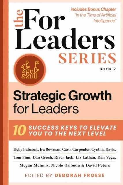 Deborah Froese - Strategic Growth for Leaders, E-bok. Tillgänglighet: Lägg i varukorg