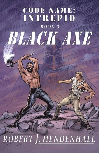 Robert J. Mendenhall - Black Axe, E-bok
