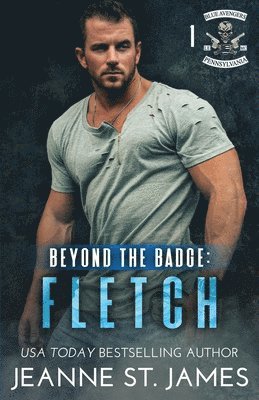 Jeanne St James - Beyond the Badge - Fletch, Häftad