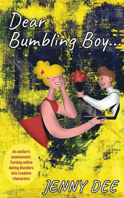 Jenny Dee - Dear Bumbing Boy, E-bok