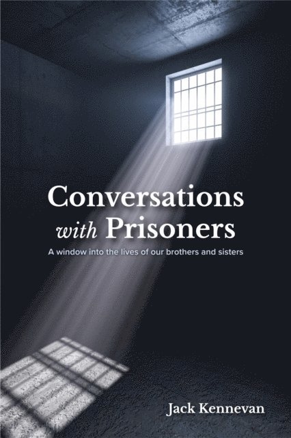 Jack Kennevan - Conversations with Prisoners, E-bok