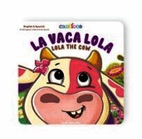 Susie Jaramillo - Canticos La Vaca Lola: Lola the Cow, Kartonnage