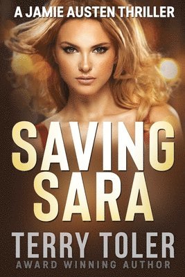 Terry Toler - Saving Sara, Häftad. Tillgänglighet: Lägg i varukorg