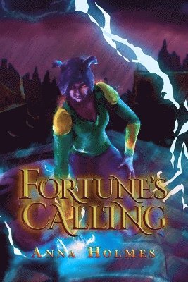 Anna Holmes - Fortune's Calling, Häftad