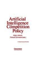 Alden Abbott, Thibault Schrepel - Artificial Intelligence and Competition Policy, Inbunden. Tillgänglighet: Lägg i varukorg