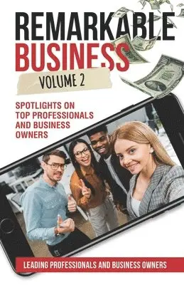 Julie Lineberger, Mechelle Tucker, Devon Vince - Remarkable Business Vol. 2, Häftad. Tillgänglighet: Lägg i varukorg
