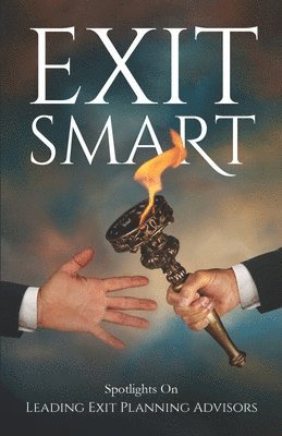 Gil Bean, Dan Paxton, Gary K Aldridge - Exit Smart, Häftad. Tillgänglighet: Lägg i varukorg