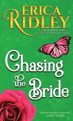 Erica Ridley - Chasing the Bride, Häftad. Tillgänglighet: Lägg i varukorg