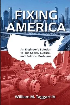 William M Taggart - Fixing America, Häftad. Tillgänglighet: Lägg i varukorg
