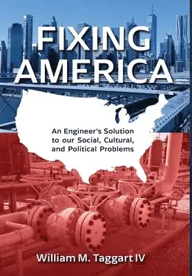 William M Taggart - Fixing America, Inbunden. Tillgänglighet: Lägg i varukorg