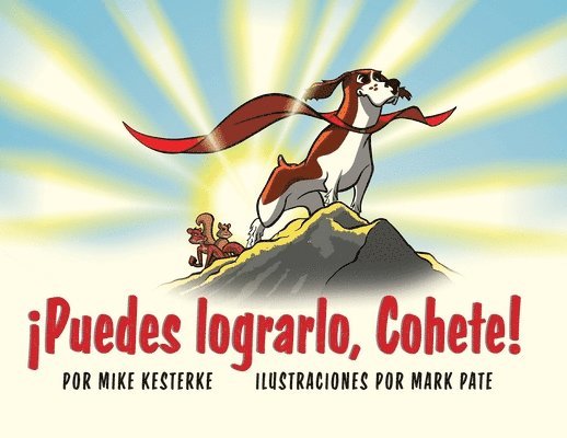 Mike Kesterke - ¡Puedes lograrlo, Cohete!, Häftad
