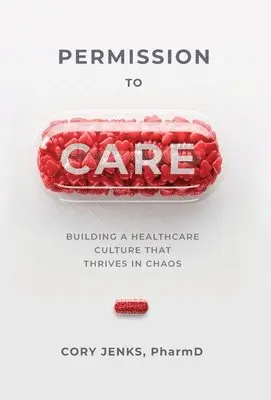 Cory Jenks - Permission to Care, Inbunden. Tillgänglighet: Lägg i varukorg