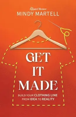 Mindy Martell - Get It Made, Häftad. Tillgänglighet: Lägg i varukorg