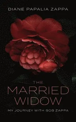 Diane Papalia Zappa - Married Widow, Häftad. Tillgänglighet: Lägg i varukorg