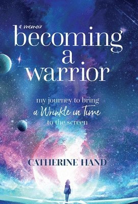 Catherine Hand - Becoming a Warrior, Inbunden