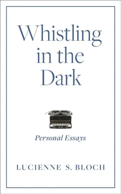Lucienne S. Bloch - Whistling in the Dark, E-bok. Tillgänglighet: Lägg i varukorg