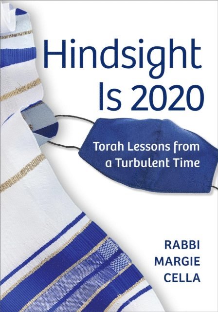 Rabbi Margie Cella - Hindsight Is 2020, E-bok
