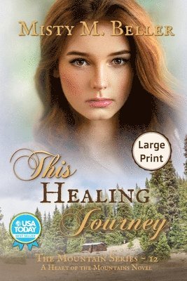 Misty M Beller - This Healing Journey, Häftad