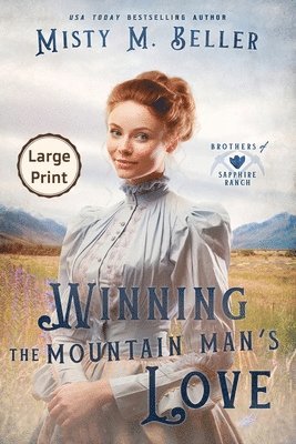 Misty M Beller - Winning the Mountain Man's Love, Häftad