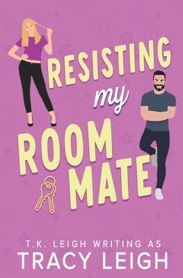 Tracy Leigh, T K Leigh - Resisting My Roommate, Häftad