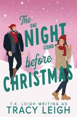 Tracy Leigh, T K Leigh - One Night Stand Before Christmas, Häftad