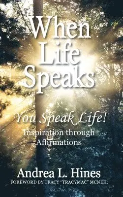 Andrea L Hines - When Life Speaks, Häftad. Tillgänglighet: Lägg i varukorg