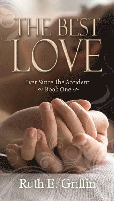 Ruth E. Griffin - Best Love, E-bok