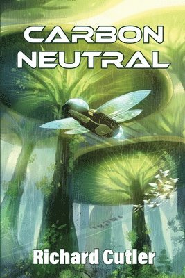 Richard Cutler - Carbon Neutral, Häftad