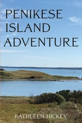 Kathleen Hickey - Penikese Island Adventure, Häftad. Tillgänglighet: Lägg i varukorg