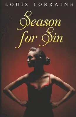 Louis Lorraine - Season for Sin, Häftad. Tillgänglighet: Lägg i varukorg