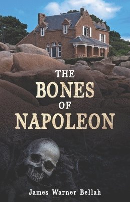 James Warner Bellah - Bones of Napoleon, Häftad