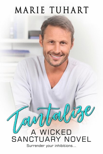 Marie Tuhart - Tantalize, E-bok