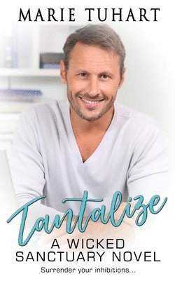 Marie Tuhart - Tantalize, Häftad