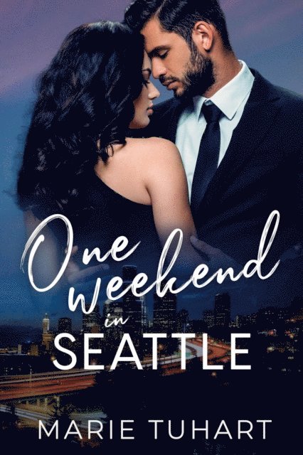 Marie Tuhart - One Weekend in Seattle, E-bok