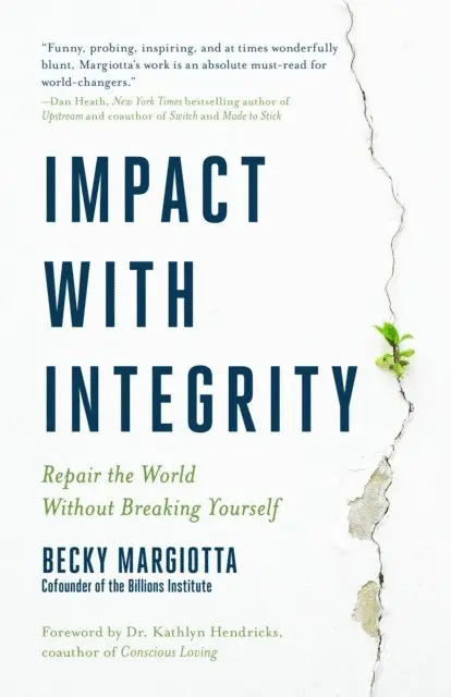 Becky Margiotta - Impact with Integrity, E-bok. Tillgänglighet: Lägg i varukorg