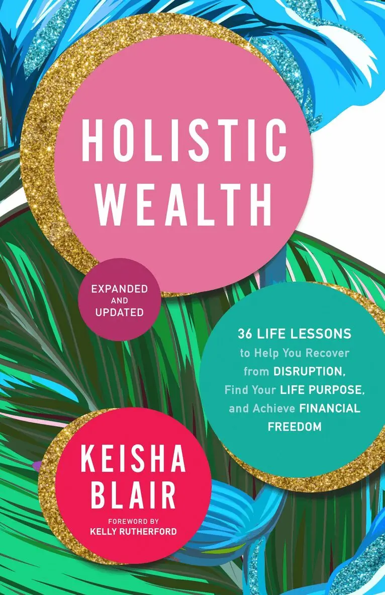 Keisha Blair - Holistic Wealth, Häftad. Tillgänglighet: Lägg i varukorg