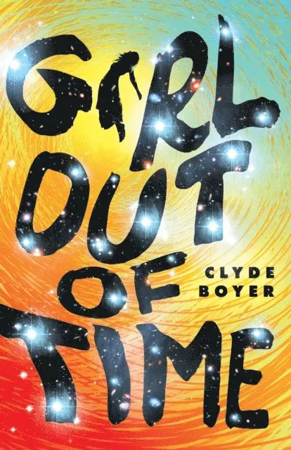 Clyde Boyer - Girl Out of Time, E-bok. Tillgänglighet: Lägg i varukorg