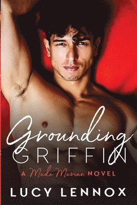 Lucy Lennox - Grounding Griffin, Häftad. Tillgänglighet: Lägg i varukorg