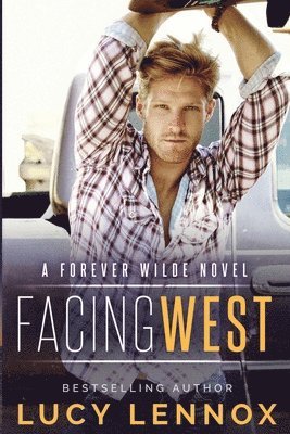 Lucy Lennox - Facing West, Häftad. Tillgänglighet: Lägg i varukorg