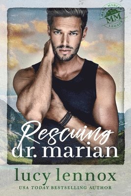 Lucy Lennox - Rescuing Dr. Marian, Häftad. Tillgänglighet: Lägg i varukorg