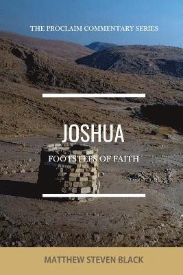 Matthew Steven Black - Joshua (The Proclaim Commentary Series), Häftad