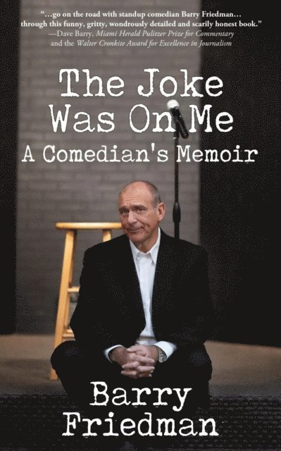 Barry Friedman - Joke Was On Me, E-bok