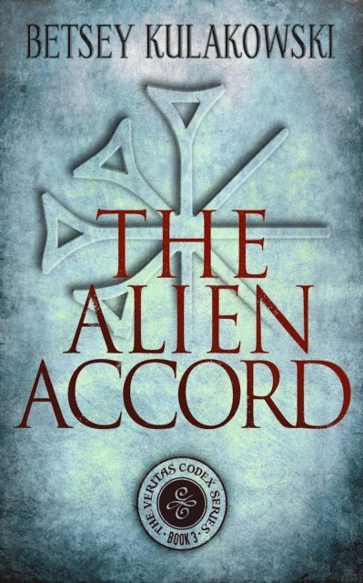 Betsey Kulakowski - Alien Accord, E-bok