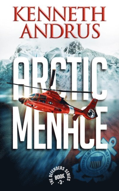 Kenneth Andrus - Arctic Menace, E-bok