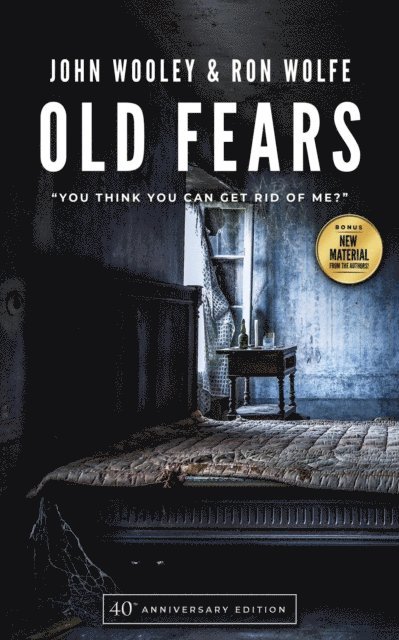 Ron Wolfe, John Wooley - Old Fears, E-bok