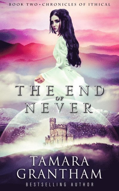 Tamara Grantham - End of Never, E-bok