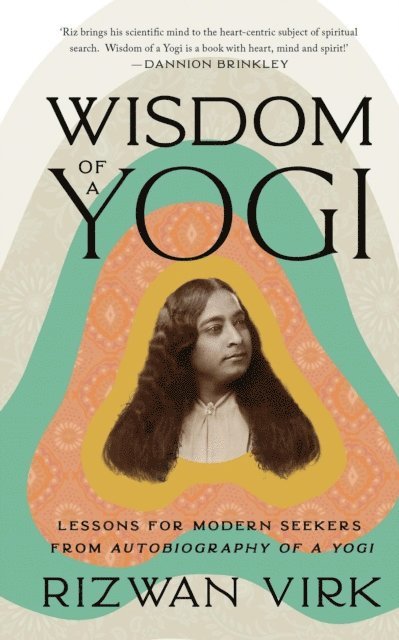 Rizwan Virk - Wisdom of a Yogi, E-bok